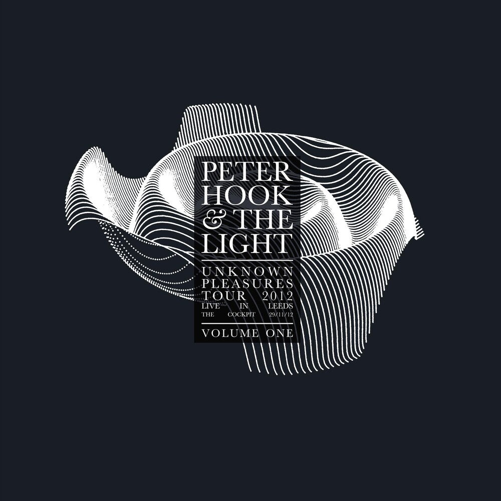 the album cover for Peter Hook & The Light - Unknown Pleasures: Live In Leeds Vol 1 [Colored Vinyl] (Uk)