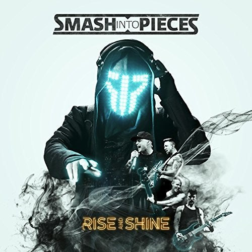 the album cover for Smash Into Pieces - Rise And Shine