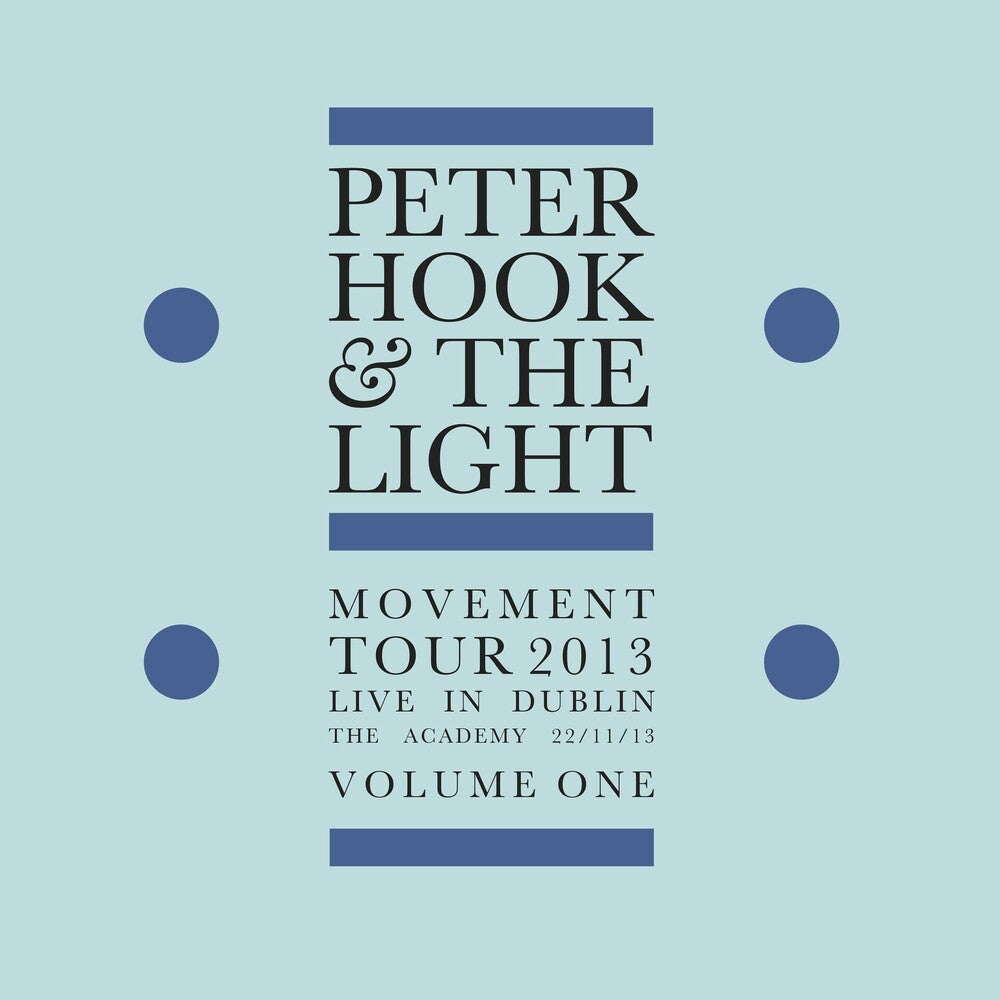 the album cover for Peter Hook & The Light - Movement: Live In Dublin Vol 1 (Blue) [Colored Vinyl] [Limited Edition]