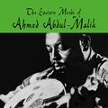 the album cover for Abdul-Ahmed Malik - Eastern Moods Of Ahmed Abdul-malik
