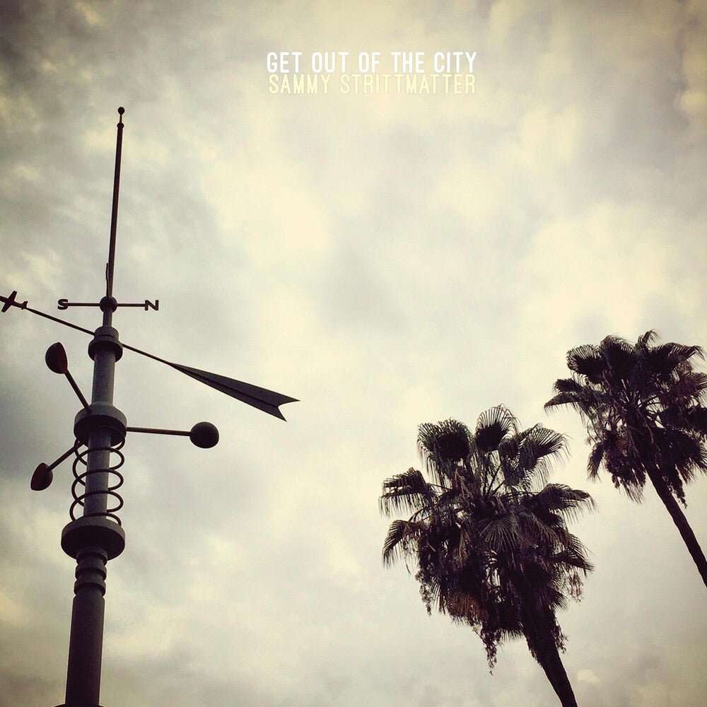 the album cover for Sammy Strittmatter - Get Out Of The City [LP]