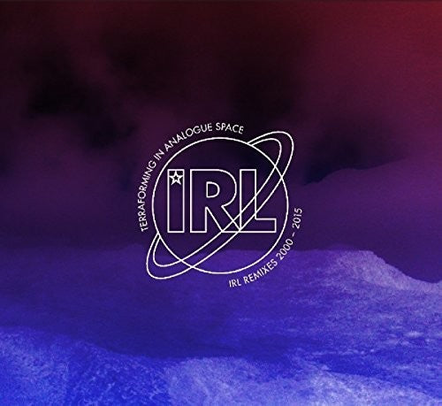 the album cover for Terraforming In Analogue Space Irl Remixes 00-15 - Terraforming In Analogue Space: Irl Remixes 2000-2015