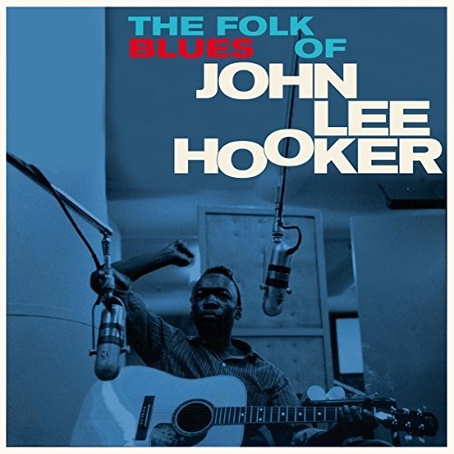 the album cover for John Lee Hooker - Folk Blues Of + 3 Bonus Tracks (Bonus Tracks)