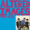 the album cover for Altered Images - Pinky Blue