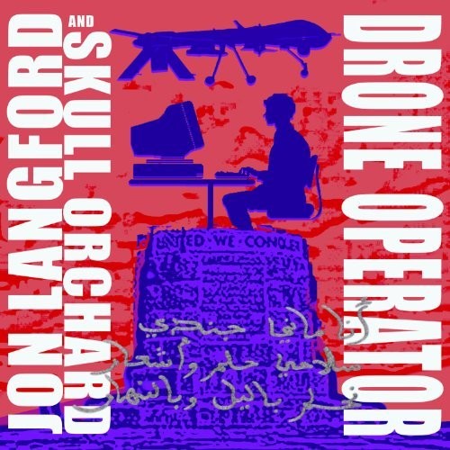 the album cover for Jon Langford - Drone Operator