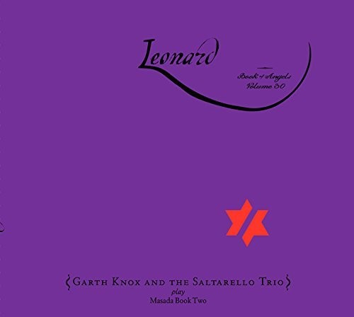 the album cover for Garth Knox & Saltarello Trio - Leonard: The Book Of Angels 30