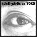 the album cover for Tune-Yards - Tune-Yards As Yoko