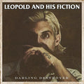 the album cover for Leopold and His Fiction - Darling Destroyer