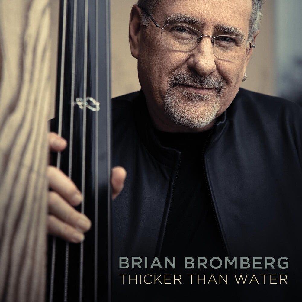 the album cover for Brian Bromberg - Thicker Than Water