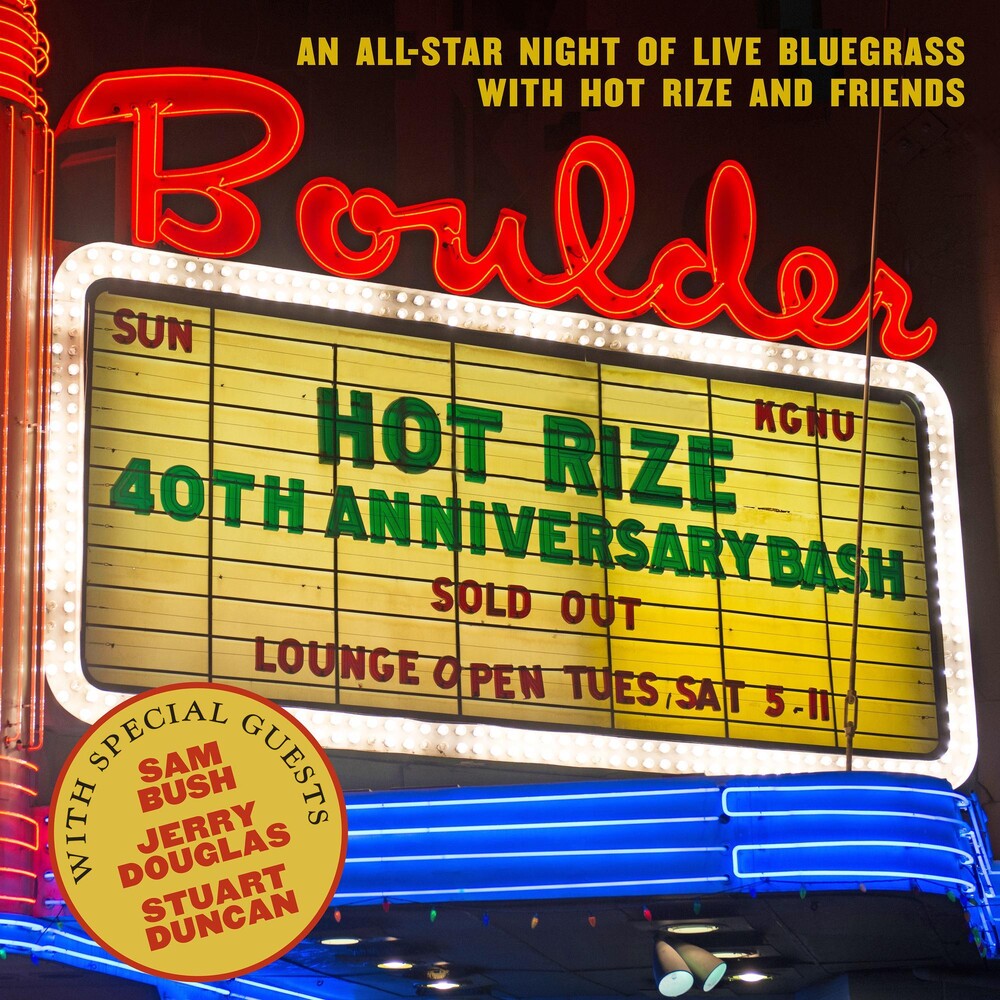 the album cover for Hot Rize - Hot Rize's 40th Anniversary Bash [LP]
