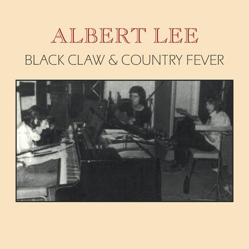 the album cover for Albert Lee - Black Claw & Country Fever