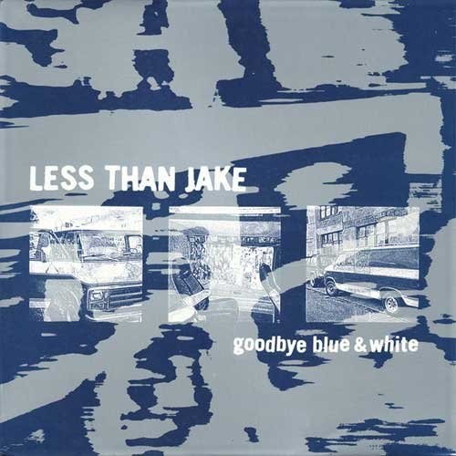 the album cover for Less Than Jake - Goodbye Blue & White