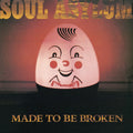 the album cover for Soul Asylum - Made To Be Broken