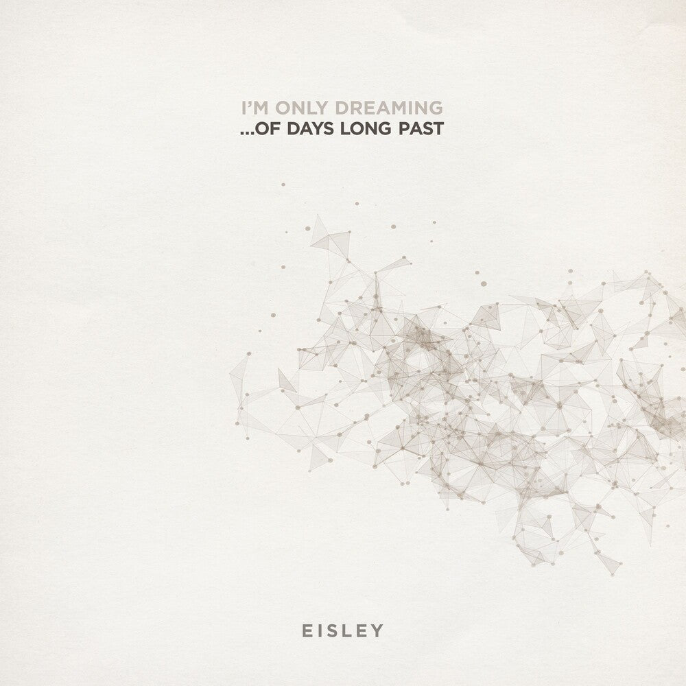 the album cover for Eisley - I'm Only Dreaming...Of Days Long Past [Indie Exclusive Limited Edition Pink LP]