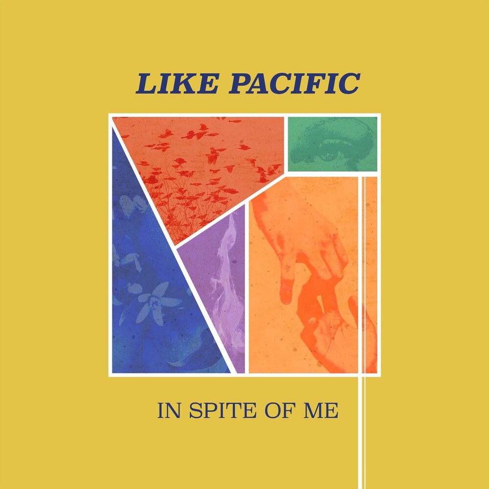 the album cover for Like Pacific - In Spite Of Me