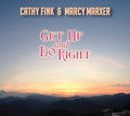 the album cover for Cathy Fink & Marcy Marxer - Get Up & Do Right