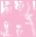 the album cover for Priests - Nothing Feels Natural [LP]