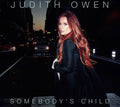 the album cover for Judith Owen - Somebody's Child (Bonus Tracks) [Digipak]