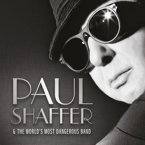 the album cover for Paul Shaffer - Paul Shaffer & The World's Most Dangerous Band