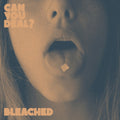 the album cover for Bleached - Can You Deal EP [White Vinyl]