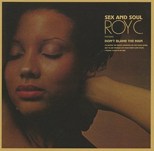 the album cover for Roy C - Sex And Soul