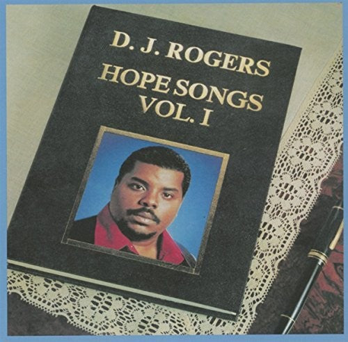 the album cover for D Rogers J - Hope Songs Volume 1
