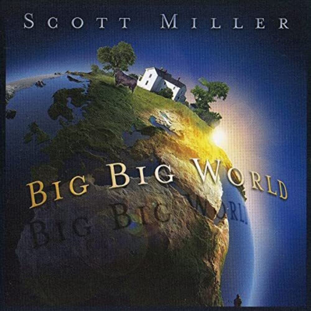 the album cover for Scott Miller And The Commonwealth - Big Big World