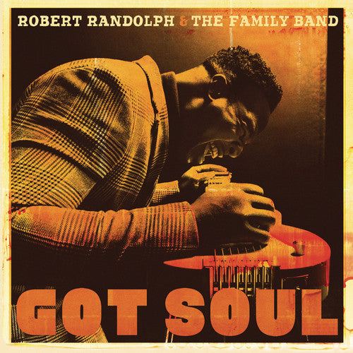 the album cover for Robert Randolph & The Family Band - Got Soul