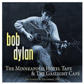 the album cover for Bob Dylan - Minneapolis Hotel Tape & The Gaslight Cafe