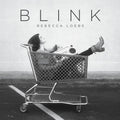 the album cover for Rebecca Loebe - Blink