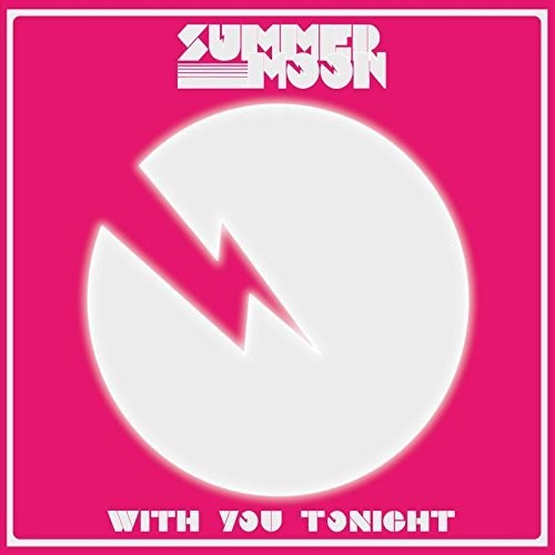 the album cover for Summer Moon - With You Tonight