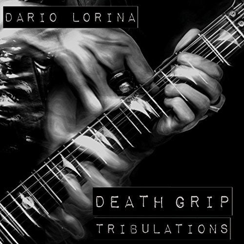 the album cover for Dario Lorina - Death Grip Tribulations