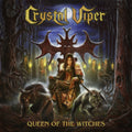 the album cover for Crystal Viper - Queen Of The Witches (Gate) [Limited Edition] (Wht)