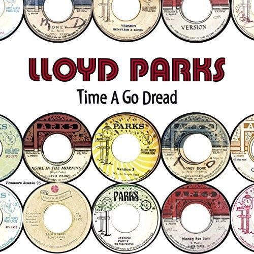 the album cover for Lloyd Parks - Time A Go Dread