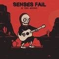 the album cover for Senses Fail - In Your Absence
