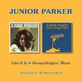 the album cover for Junior Parker - Like It Is / Honey-Drippin Blues