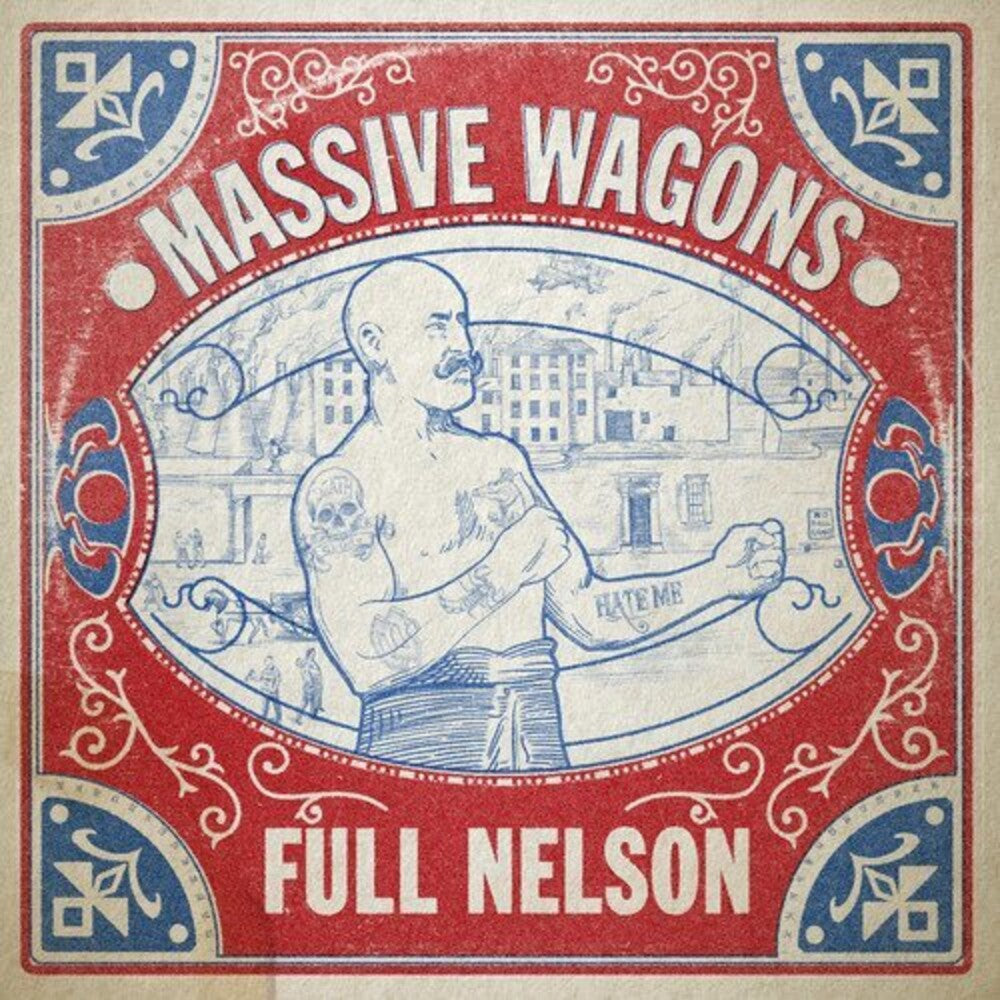 the album cover for Massive Wagons - Full Nelson