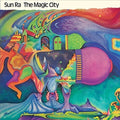 the album cover for Sun Ra - Magic City + 2 Bonus Tracks