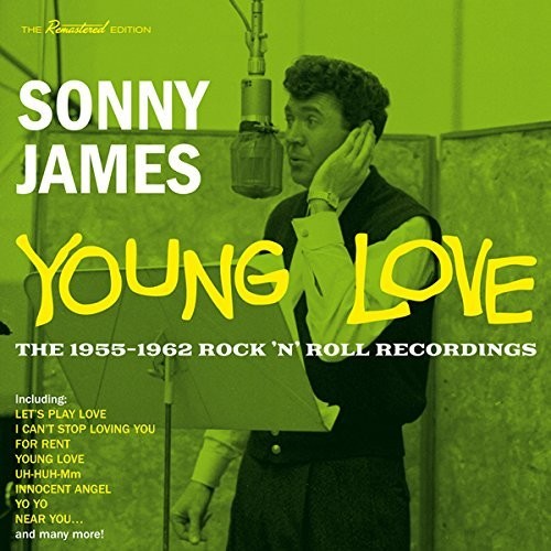 the album cover for Sonny James - Young Love: 1955-1962 Rock & Roll Recordings