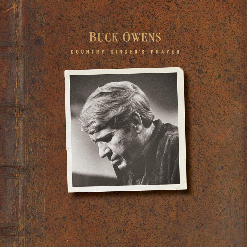 the album cover for Buck Owens - Country Singer's Prayer