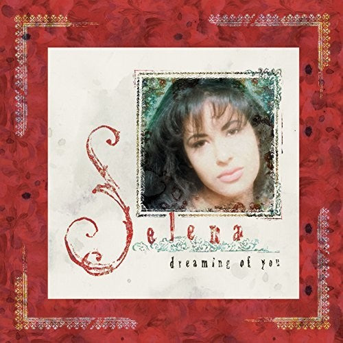 the album cover for Selena - Dreaming Of You [Vinyl]