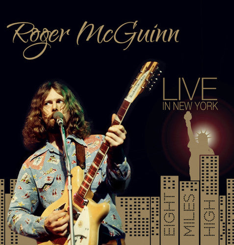 the album cover for Roger Mcguinn - Live In New York: Eight Miles High