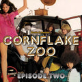 the album cover for Dustin E Presents Cornflake Zoo Episode Two / Var - Dustin E Presents Cornflake Zoo: Episode Two / Var