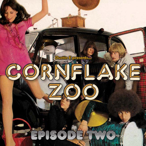 the album cover for Dustin E Presents Cornflake Zoo Episode Two / Var - Dustin E Presents Cornflake Zoo: Episode Two / Var