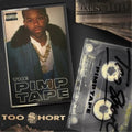 the album cover for Too $hort - The Pimp Tape