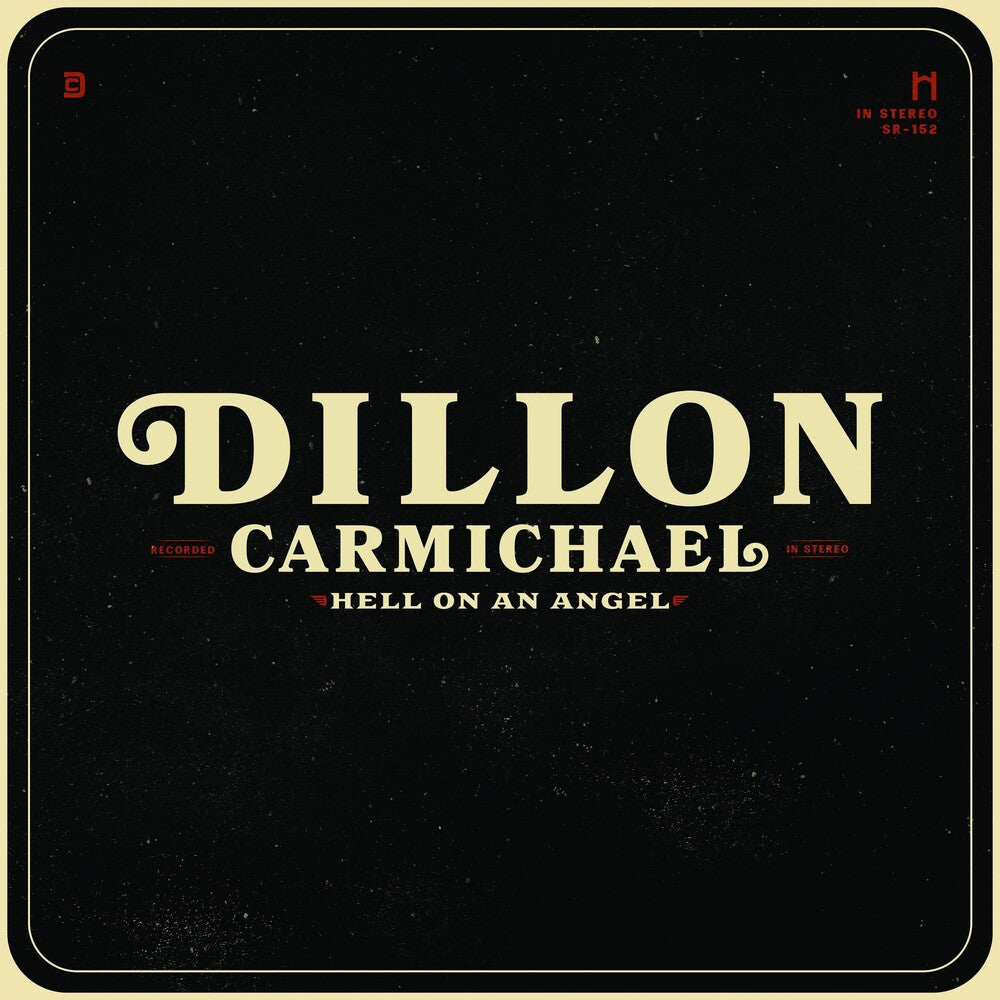 the album cover for Dillon Carmichael - Hell On An Angel [LP]