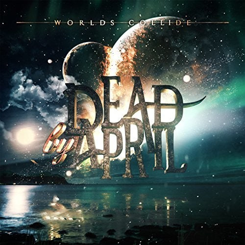 the album cover for Dead By April - Worlds Collide