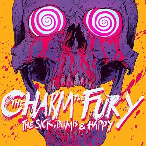 the album cover for The Charm The Fury - The Sick, Dumb & Happy [Limited Edition Pink Vinyl]