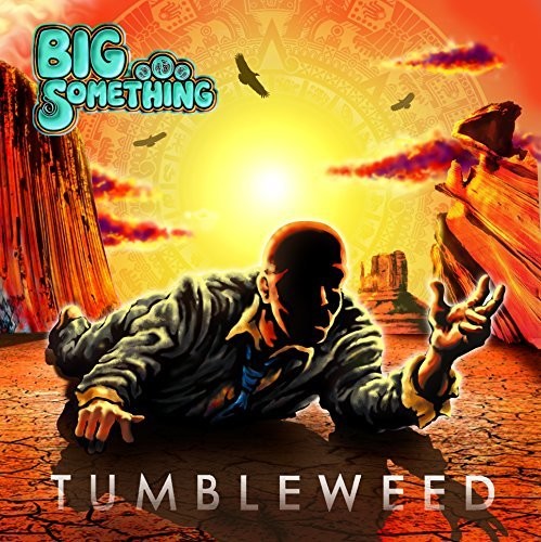 the album cover for Big Something - Tumbleweed