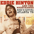 the album cover for Eddie Hinton & Nighthawks - Rose's Cantina Atlanta '79